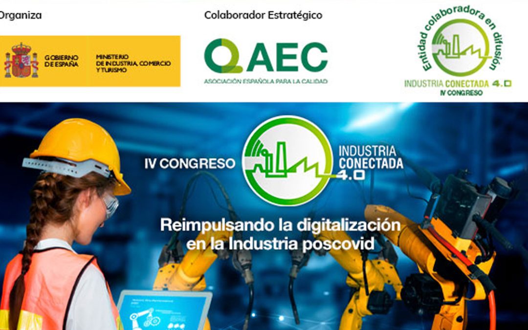 Te invitamos al IV Congreso Industria Conectada 4.0